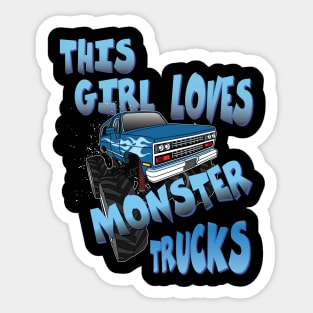 This Girl Loves Monster Trucks Girlfriend Wife Sister Birthday Gift Sticker